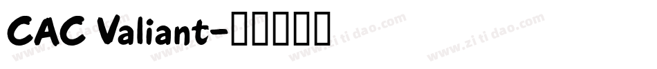 CAC Valiant字体转换